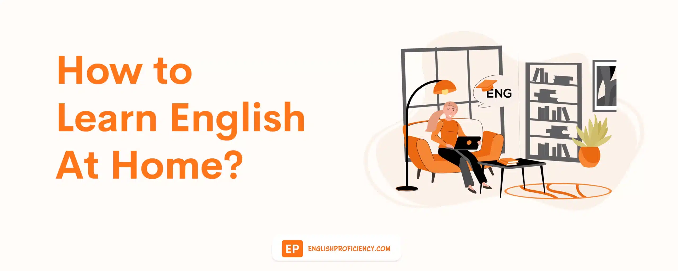 How to Learn English At Home