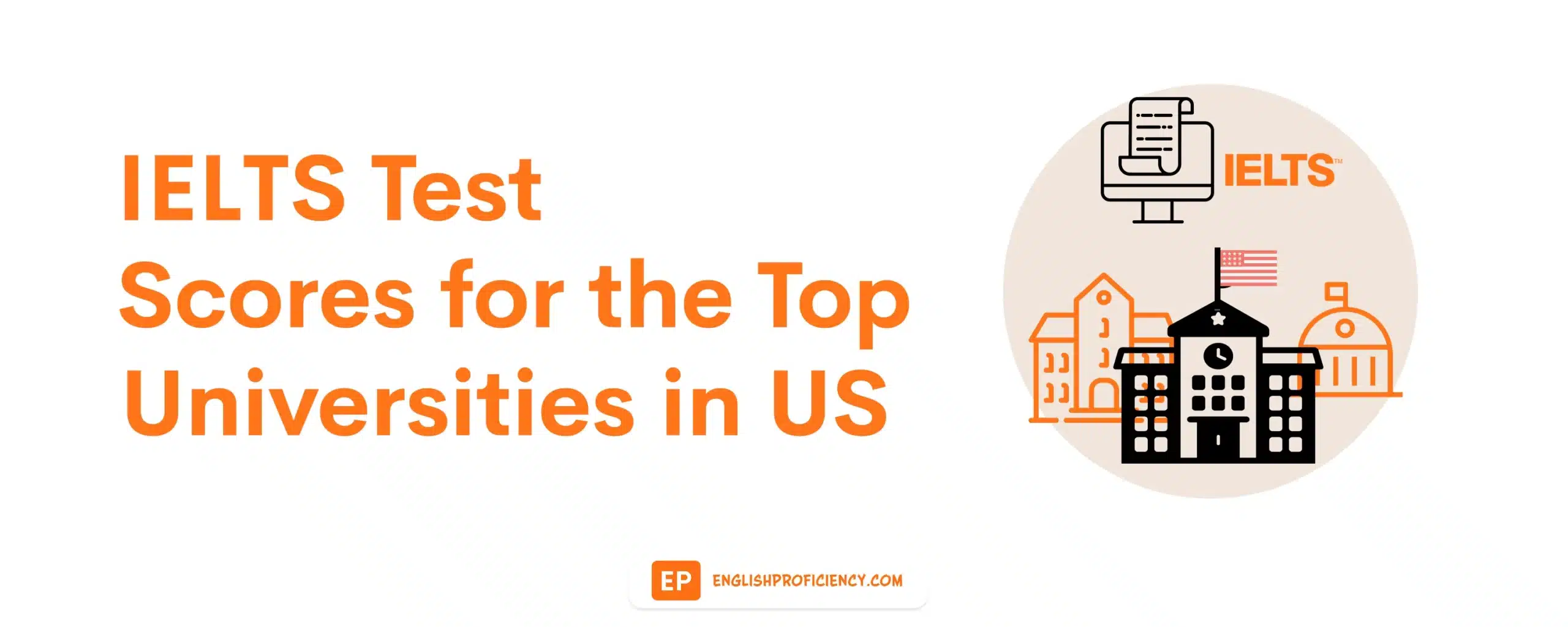IELTS Test Scores for Top Universities in the US
