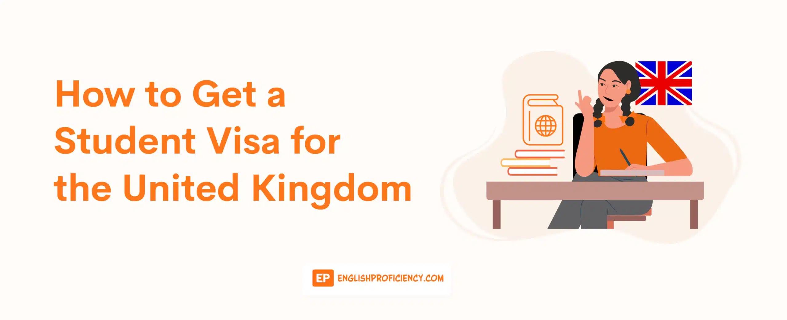 How to Get a Student Visa for the United Kingdom