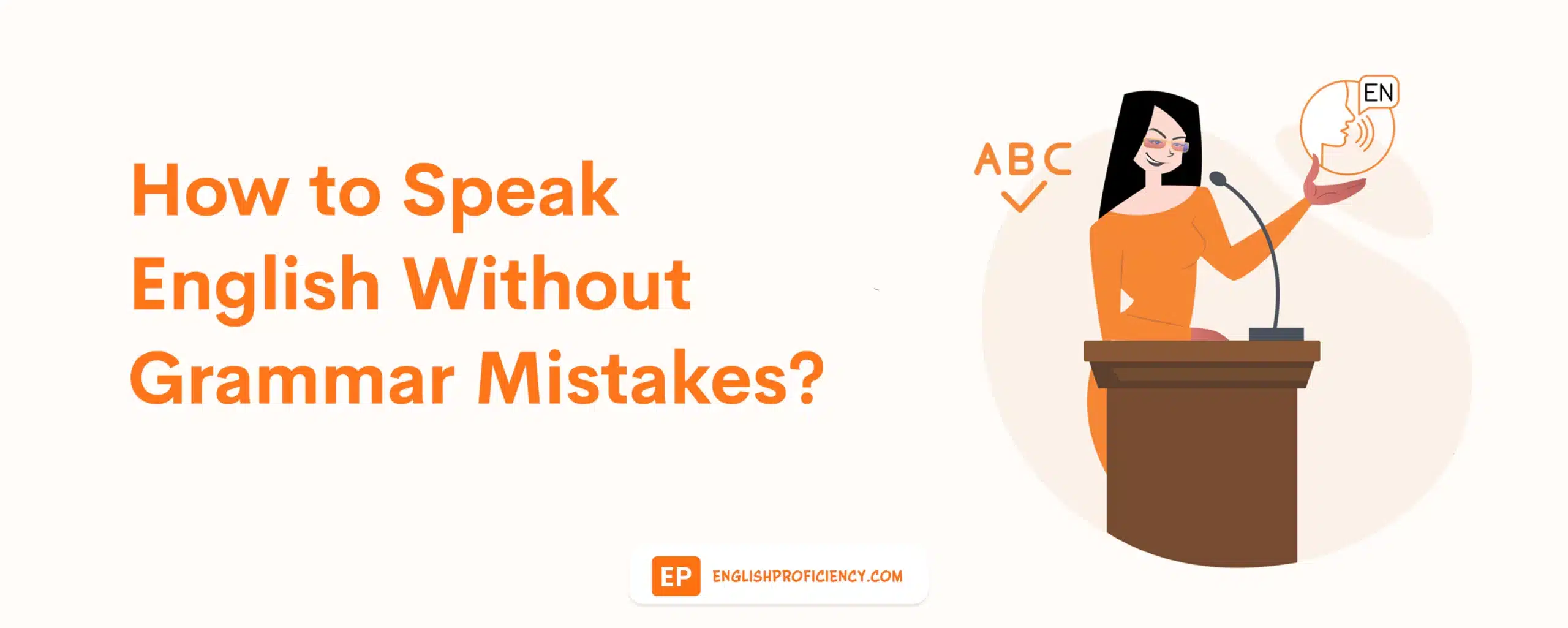 How to Speak English Without Grammar Mistakes