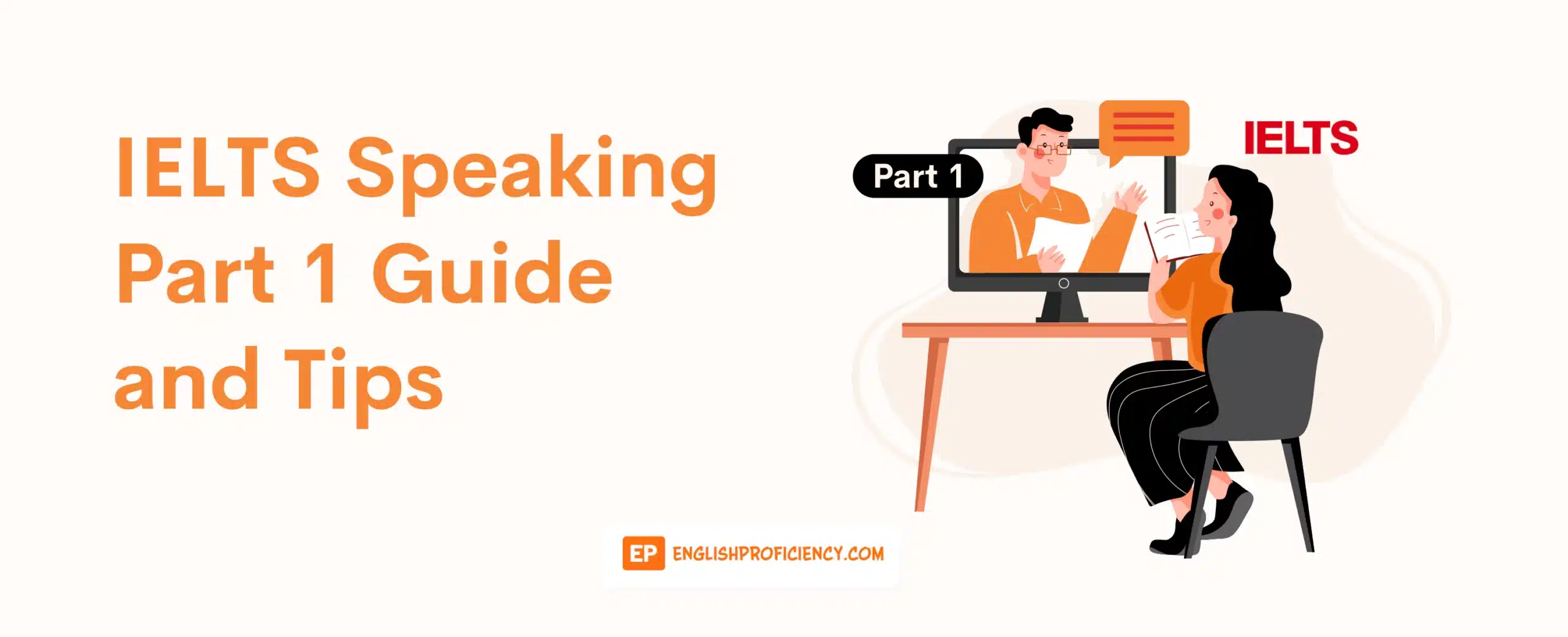 IELTS Speaking Part 1 Guide and Tips