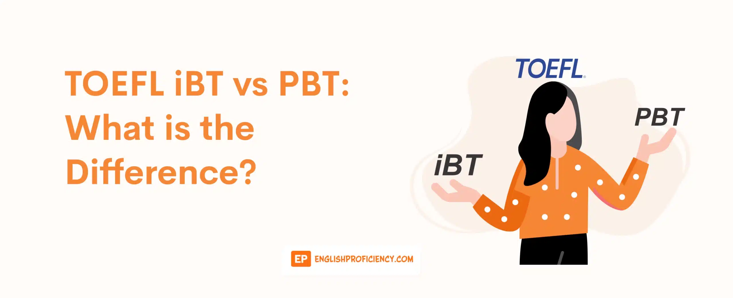TOEFL iBT vs TOEFL PBT