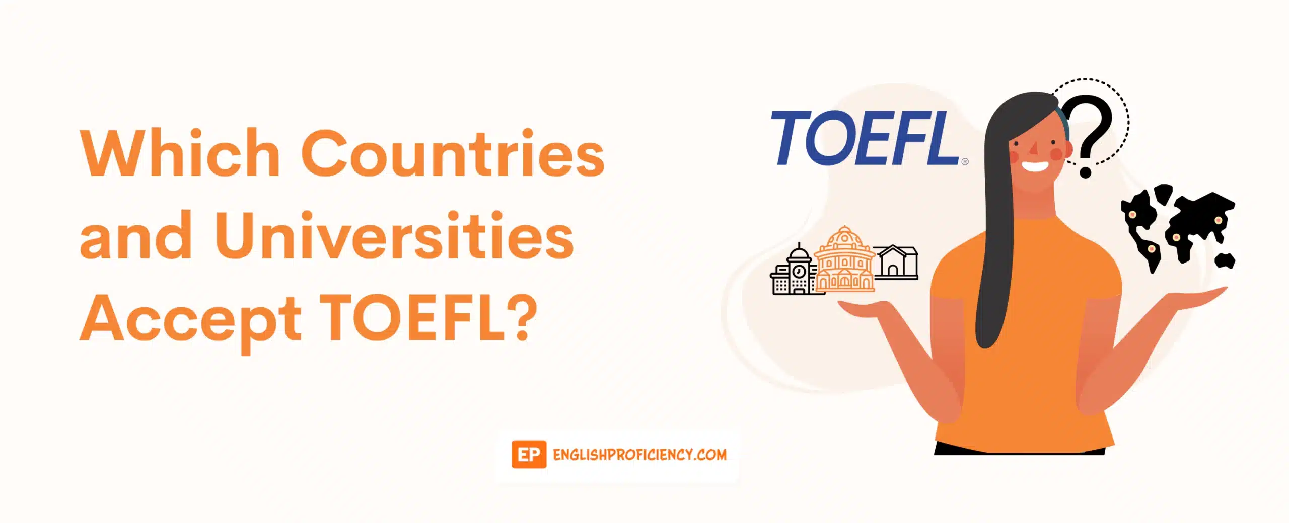Which Countries and Universities Accept TOEFL