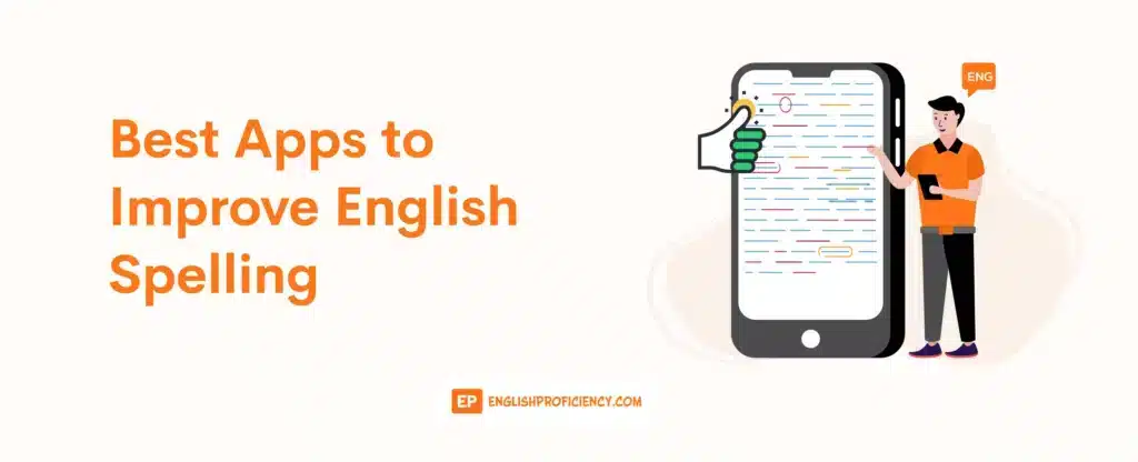 Best Apps to Improve English Spelling