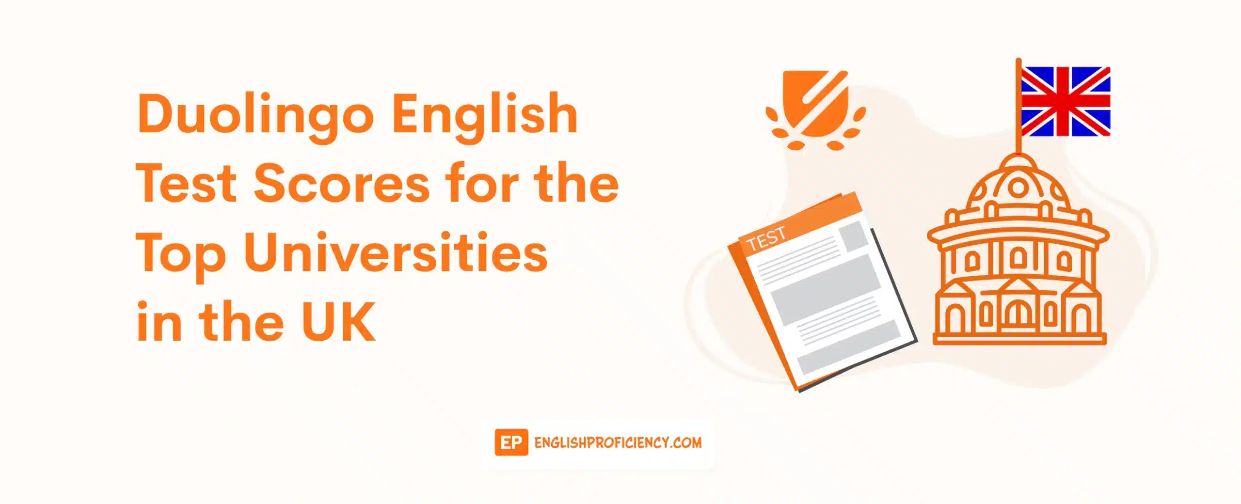Duolingo English Test Scores for the Top Universities in the UK