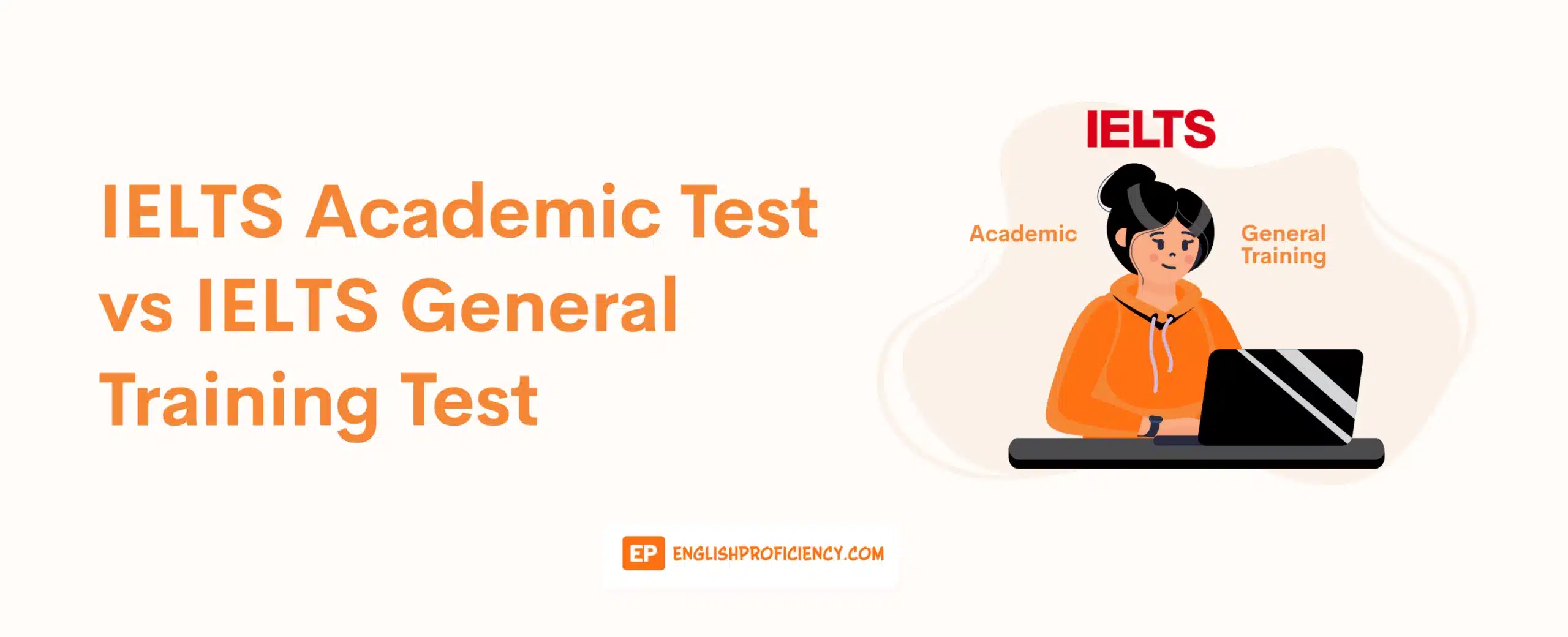 IELTS Academic vs General Training Tests