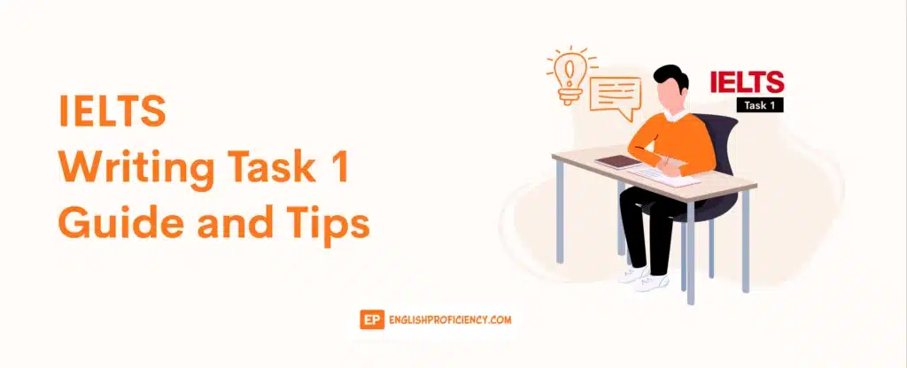 IELTS Writing Task 1 Guide And Tips