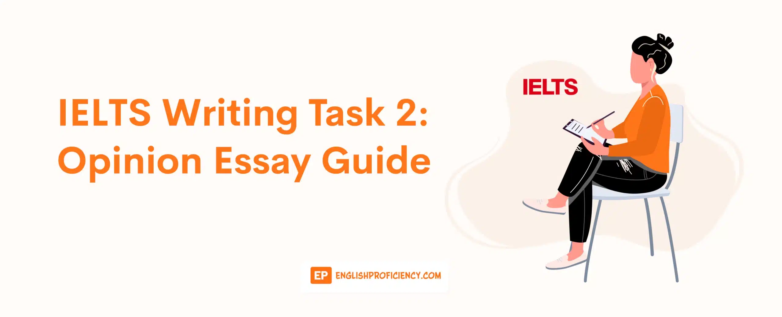 IELTS Writing Task 2 Opinion Essay Guide