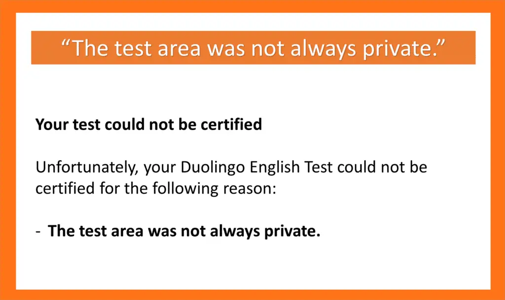 Retake Reasons for Duolingo English Test - Test Area Was Not Private