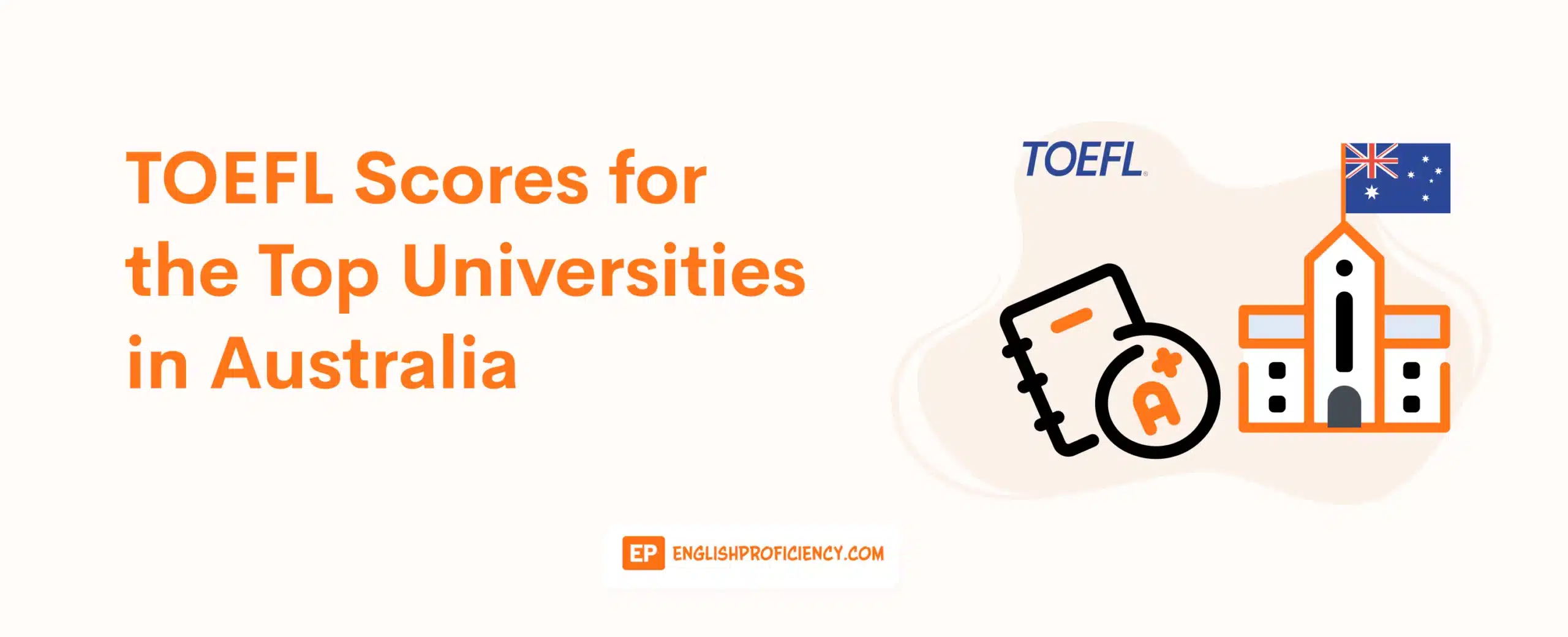 TOEFL Scores for the Top Universities in Australia 
