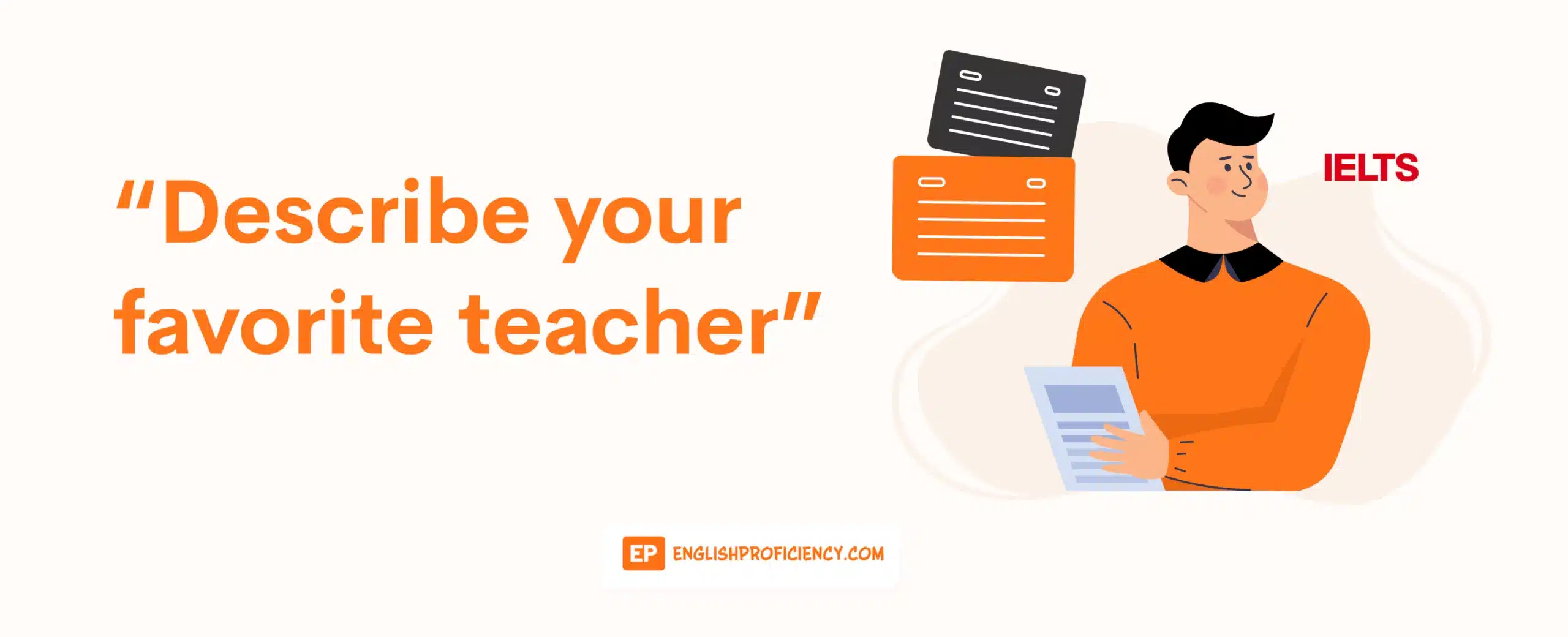 Sample: Describe Your Favorite Teacher | IELTS Cue Card