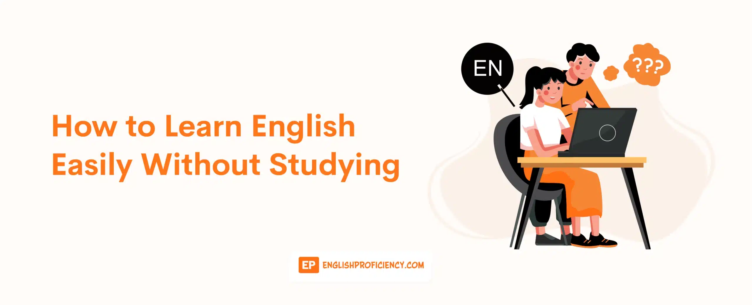 How to Learn English Easily Without Studying