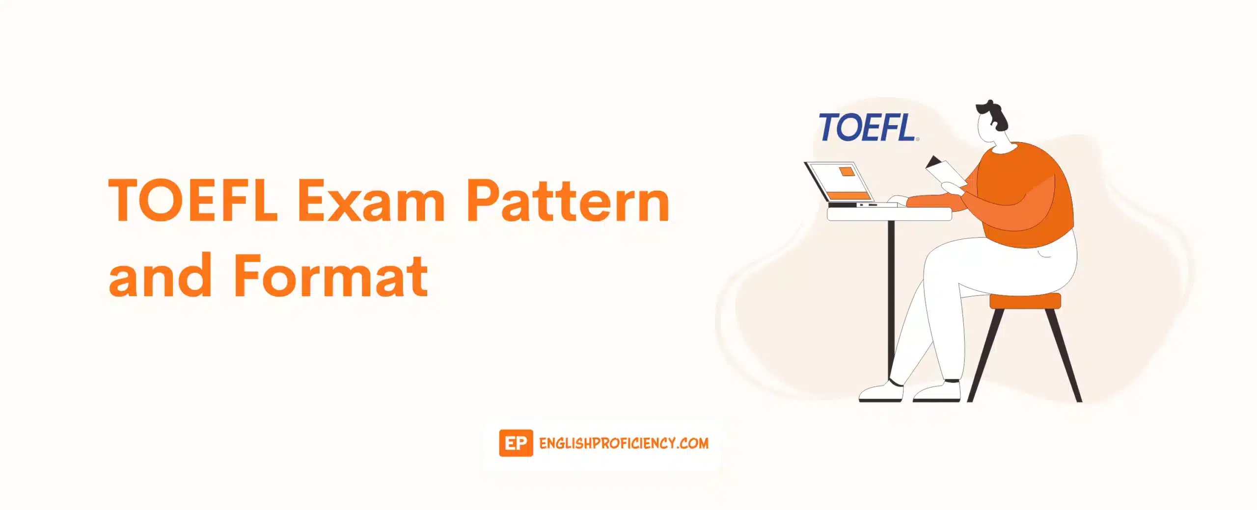 TOEFL Exam Pattern and Format