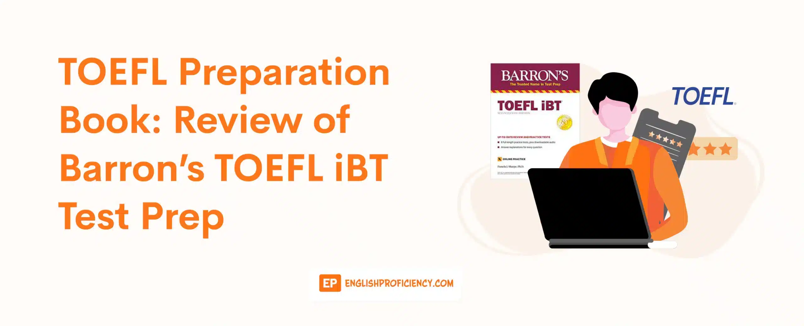 TOEFL Preparation Book Review of Barrons TOEFL iBT Test Prep