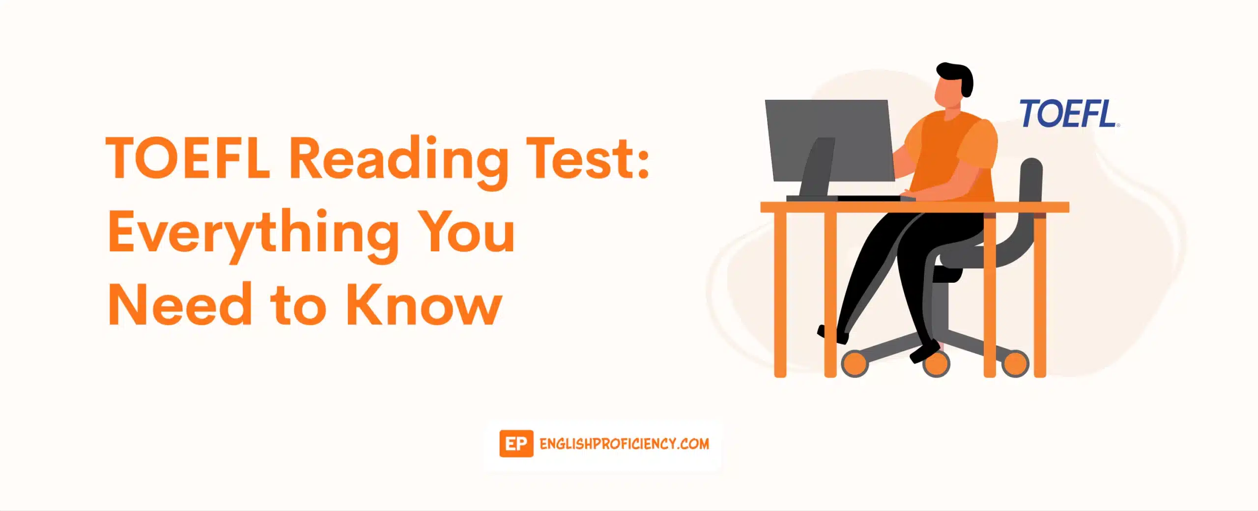 TOEFL Reading Test Everything You Need to Know