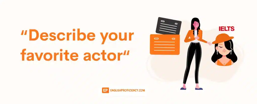 Describe Your Favorite Actor