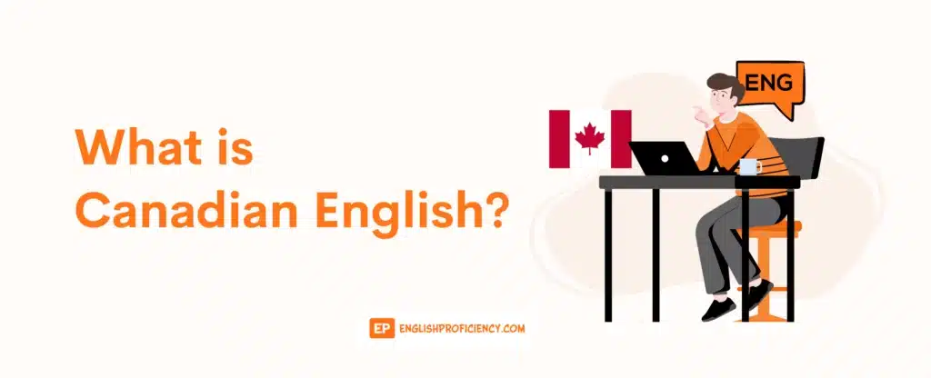 What is Canadian English