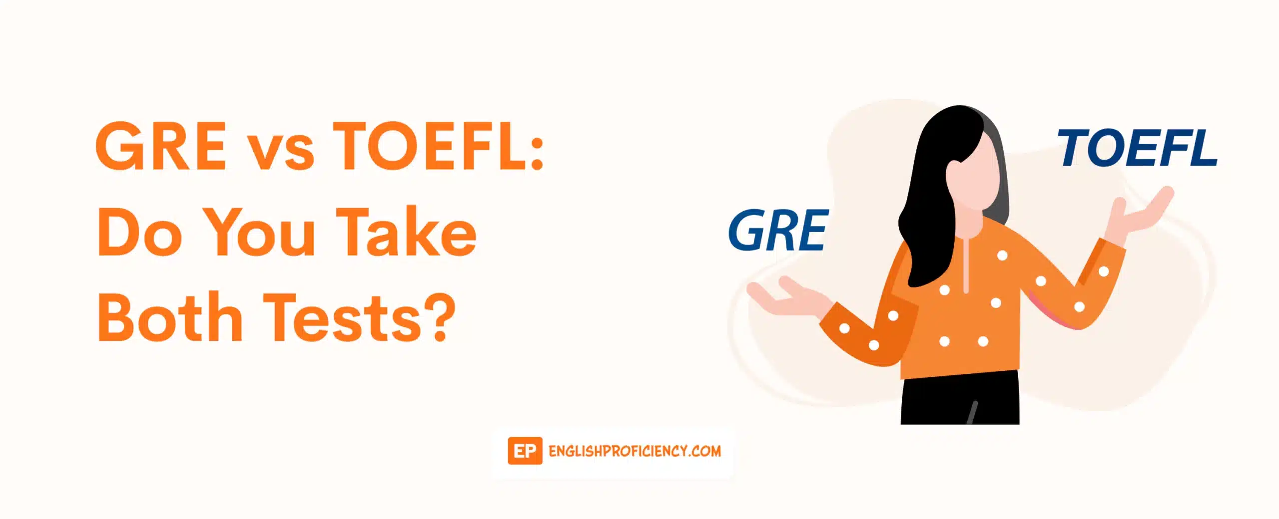 GRE vs. TOEFL Do You Take Both Tests
