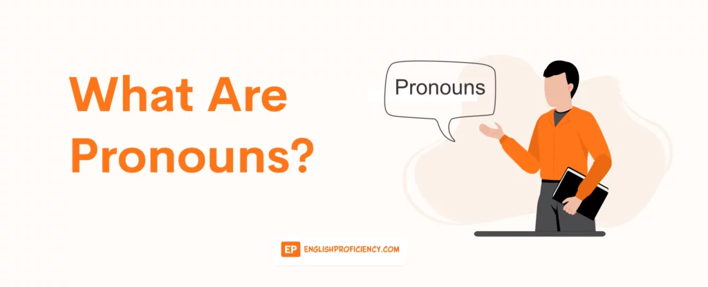 What Are Pronouns