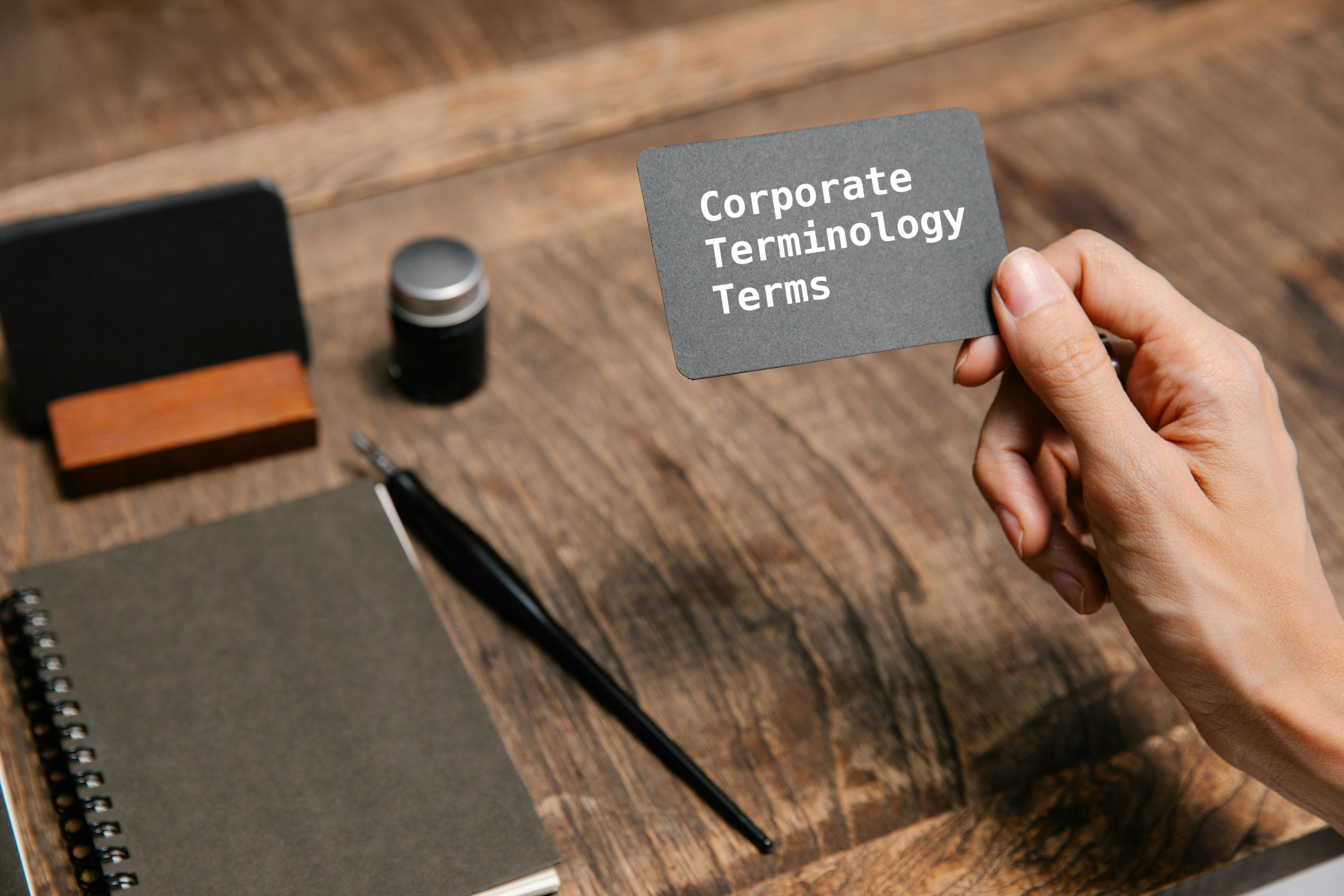 essential corporate terminology, providing definitions and examples of key legal terms that help students and professionals understand and navigate the complexities of business law.